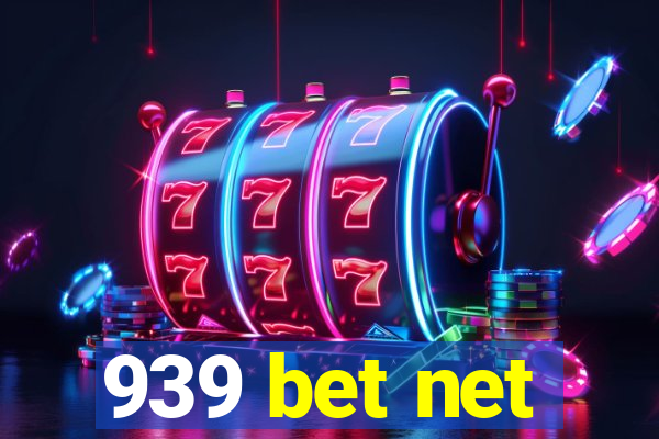 939 bet net